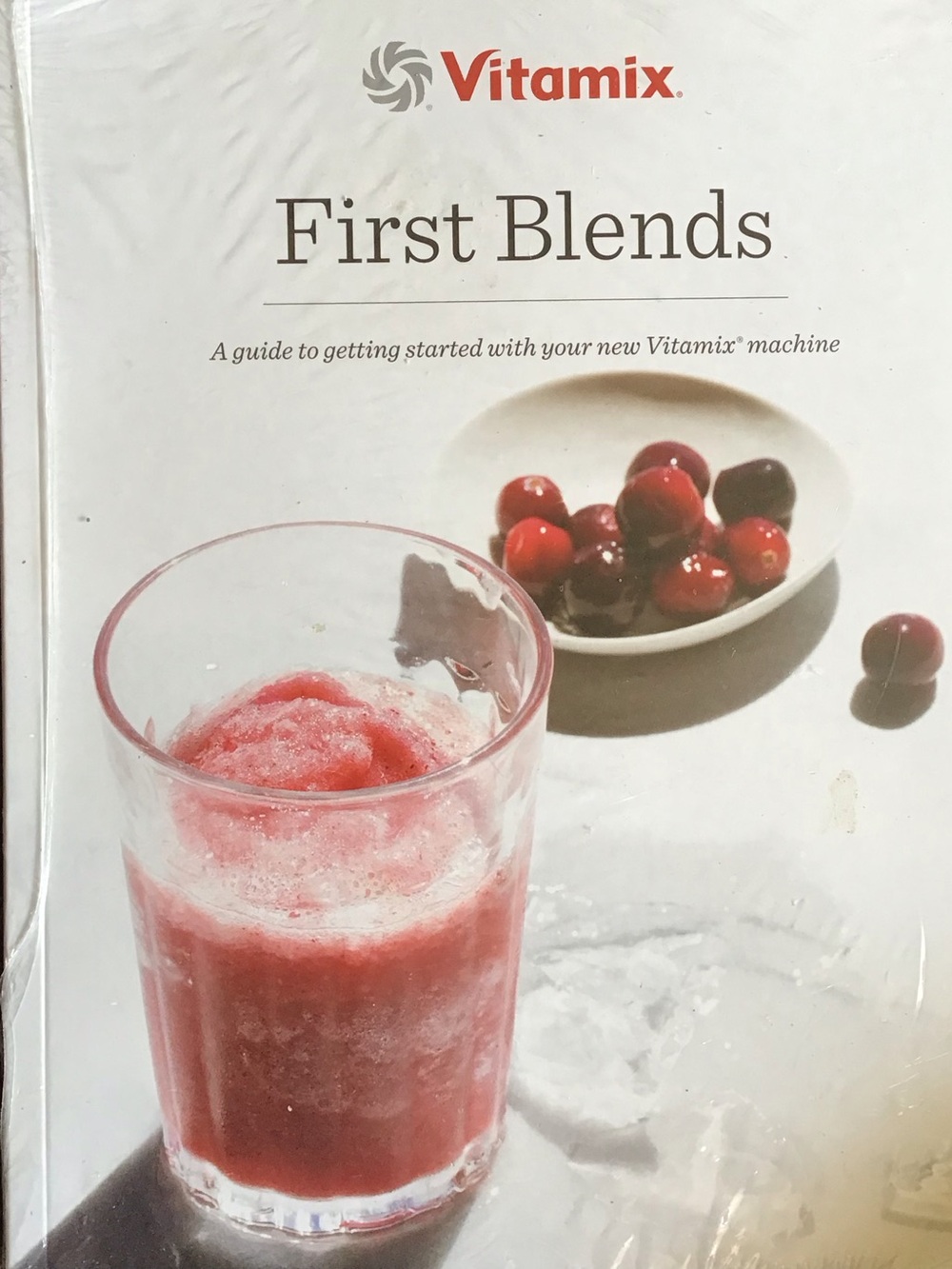 Vitamix First Blends Recipe Book